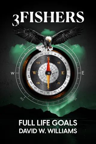 Full Life Goals by David W. Williams — compass and eagle